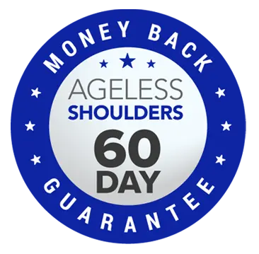 Ageless shoulders guarantee